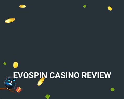 Evospin casino review